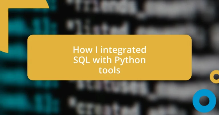 How I integrated SQL with Python tools