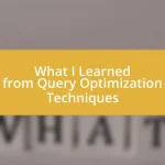 What I Learned from Query Optimization Techniques