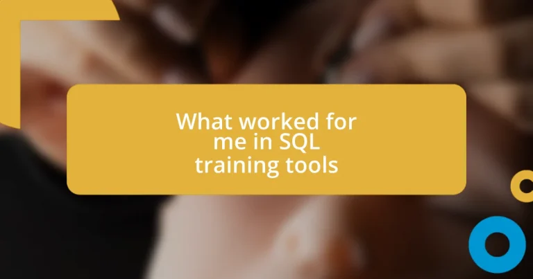 What worked for me in SQL training tools