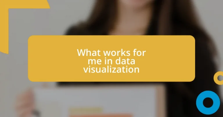 What works for me in data visualization